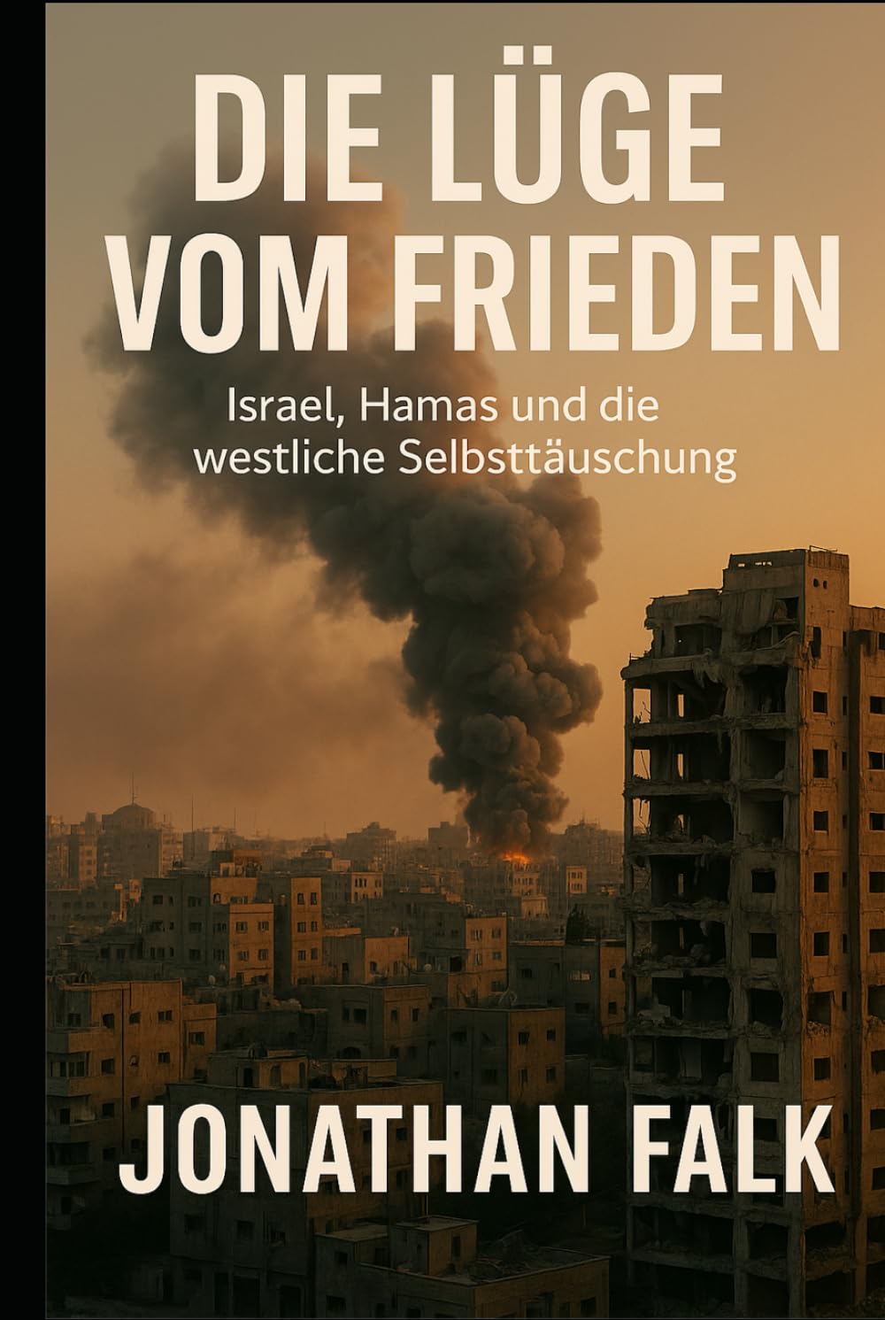 Die Lüge vom Frieden cover