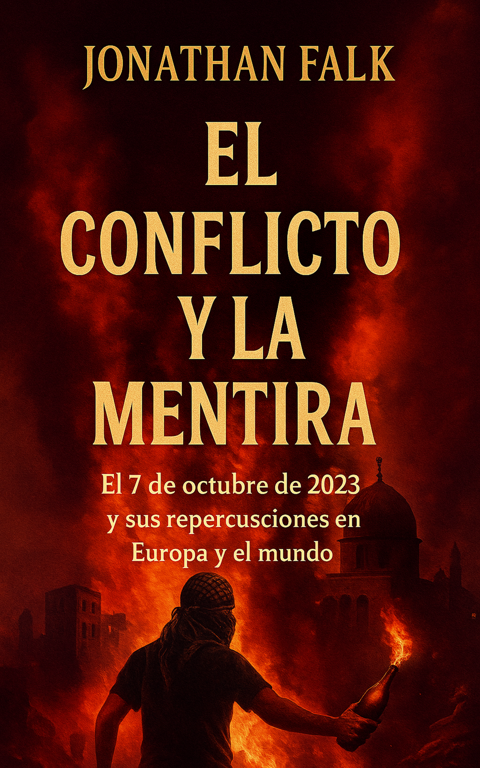El Conflicto y la Mentira cover
